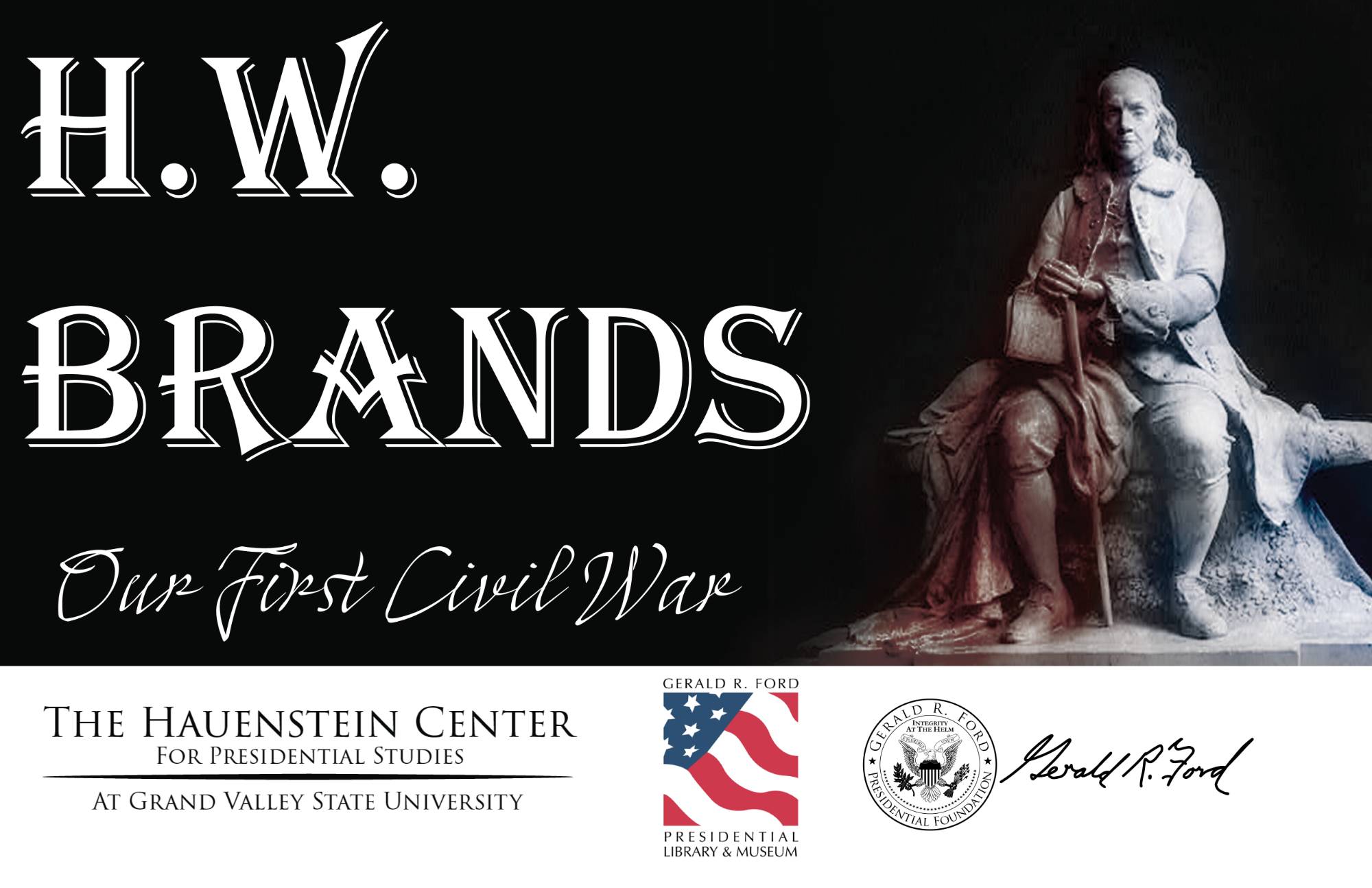 H.W. Brands: Our First Civil War